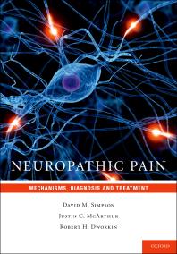 Neuropathic Pain Mechanisms Diagnosis And Treatment David M Simpson Justin C Mcarthur Robert H Dworkin