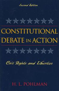 Constitutional Debate In Action Civil Rights And Liberties 2nd Edition H L Pohlman
