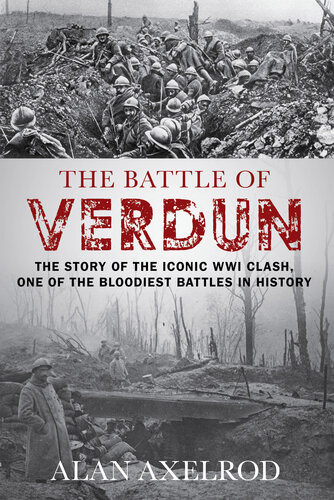 The Battle Of Verdun Alan Axelrod