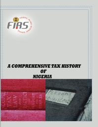 A Comprehensive Tax History Of Nigeria 1st Edition Nigeria Nigeria Federal Inland Revenue Service