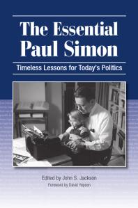 The Essential Paul Simon Timeless Lessons For Todays Politics 1st Edition John S Jackson David Yepsen