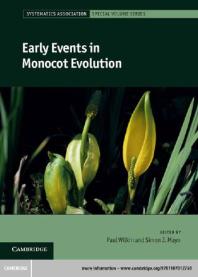Early Events In Monocot Evolution Paul Wilkin Simon J Mayo