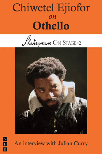 Chiwetel Ejiofor On Othello Chiwetel Ejiofor Julian Curry