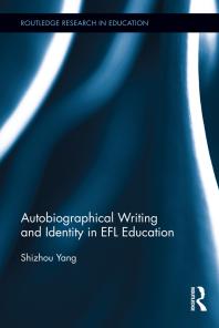 Autobiographical Writing And Identity In Efl Education Shizhou Yang