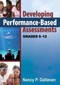 Developing Performancebased Assessments Grades 612 1st Edition Nancy P Gallavan