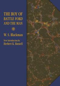 The Boy Of Battle Ford And The Man 1st Edition W S Blackman Herbert K Russell