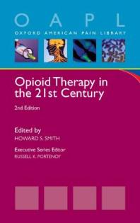 Opioid Therapy In The 21st Century 2nd Edition Howard S Smith