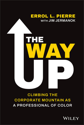 The Way Up Climbing The Corporate Mountain As A Professional Of Color Errol L Pierre Jim Jermanok