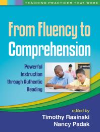From Fluency To Comprehension Powerful Instruction Through Authentic Reading Timothy Rasinski Nancy D Padak