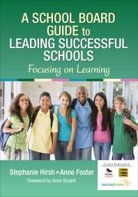 A School Board Guide To Leading Successful Schools Focusing On Learning 1st Edition Stephanie A Hirsh Anne W Foster