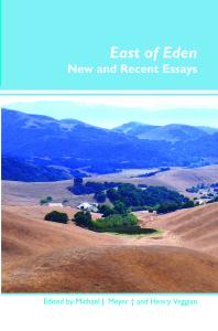 East Of Eden New And Recent Essays 1st Edition Michael J Meyer Henry Veggian