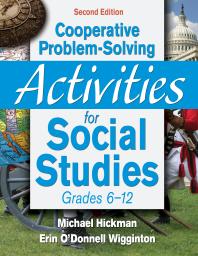 Cooperative Problemsolving Activities For Social Studies Grades 612 2nd Edition Michael Hickman Erin Oprime Wigginton
