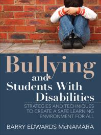 Bullying And Students With Disabilities Strategies And Techniques To Create A Safe Learning Environment For All 1st Edition Barry Edwards Mcnamara
