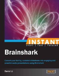 Instant Brainshark 1st Edition Daniel Li