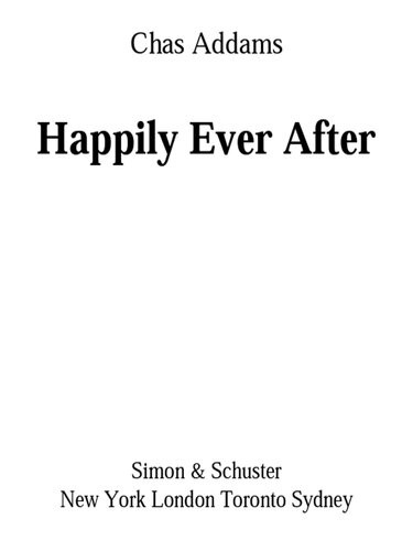 Chas Addams Happily Ever After A Collection Of Cartoons To Chill The Heart Of You Charles Addams