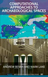 Computational Approaches To Archaeological Spaces Andrew Bevan