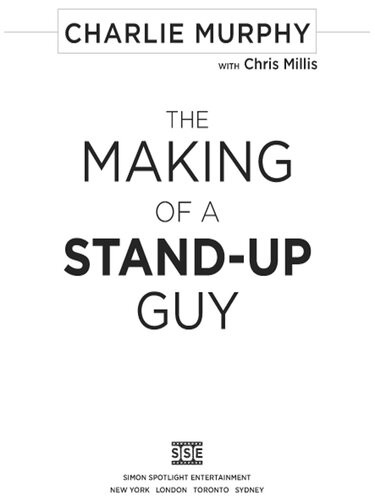 The Making Of A Standup Guy Charlie Murphy