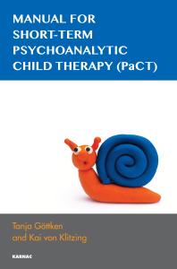 Manual For Shortterm Psychoanalytic Child Therapy Pact Tanja Gottken Kai Von Klitzing