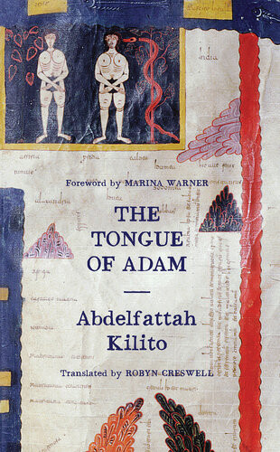 The Tongue Of Adam Abdelfattah Kilito