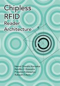 Chipless Rfid Reader Architecture 1st Edition Nemai Chandra Karmakar Randika Koswatta Prasanna Kalansuriya