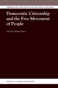 Democratic Citizenship And The Free Movement Of People 1st Edition Willem Maas