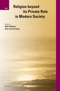 Religion Beyond Its Private Role In Modern Society 1st Edition Wim Hofstee