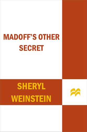Madoffs Other Secret 1st Edition Sheryl Weinstein