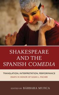 Shakespeare And The Spanish Comedia Brbara Mujica