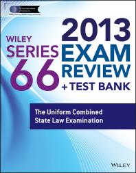 Wiley Series 66 Exam Review 2013 Test Bank 1st Edition The Securities Institute Of America