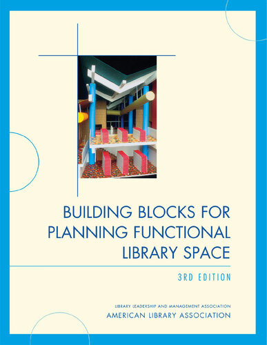 Building Blocks For Planning Functional Library Space 3rd Edition Daria Pizzetta
