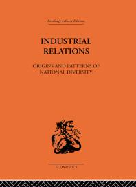 Industrial Relations Origins And Patterns Of National Diversity Michael Poole