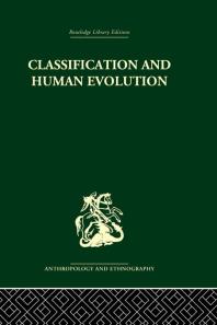 Classification And Human Evolution Sherwood L Washburn