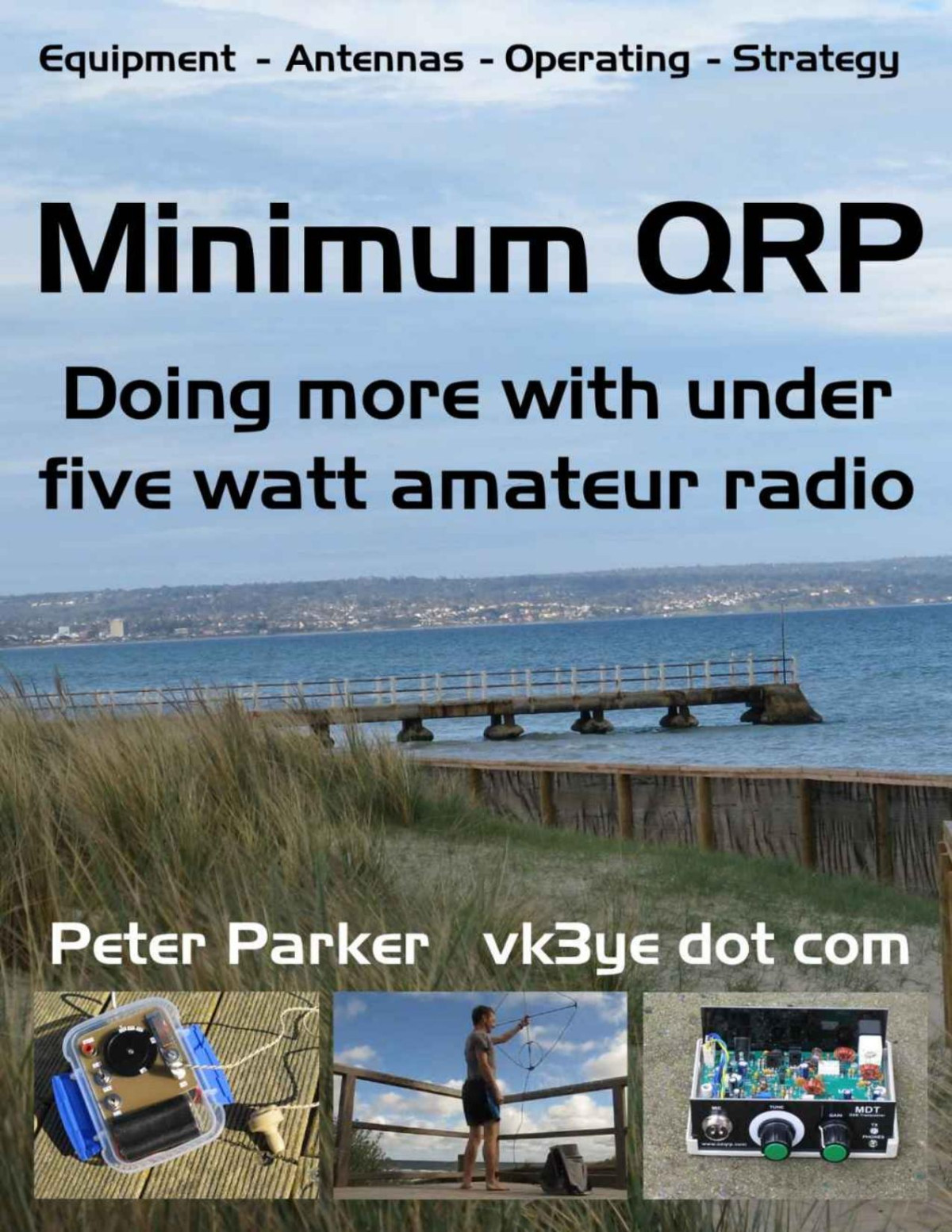 Minimum Qrp Doing More With Under Five Watt Amateur Radio Peter Parker