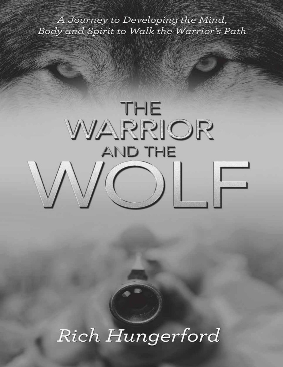 The Warrior And The Wolf Rich Hungerford