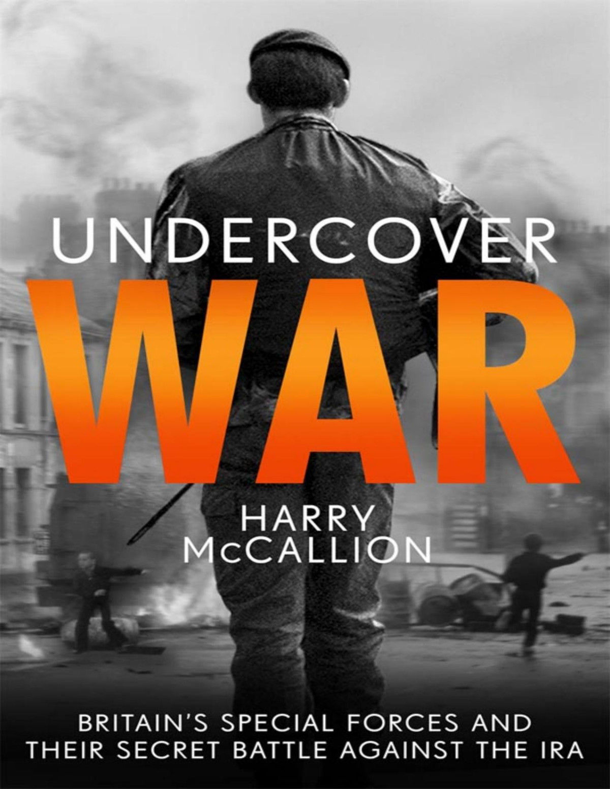 Undercover War Harry Mccallion