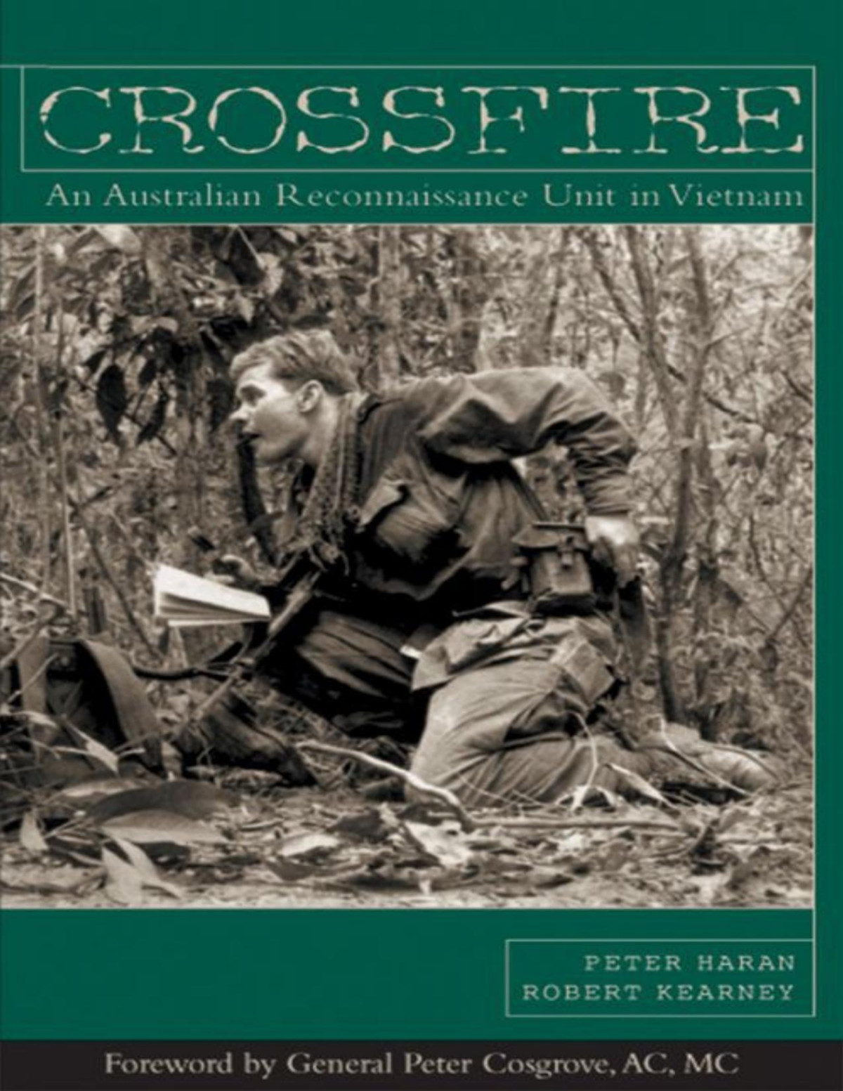 Crossfirean Australian Reconnaissance In Vietnam Peter Haran