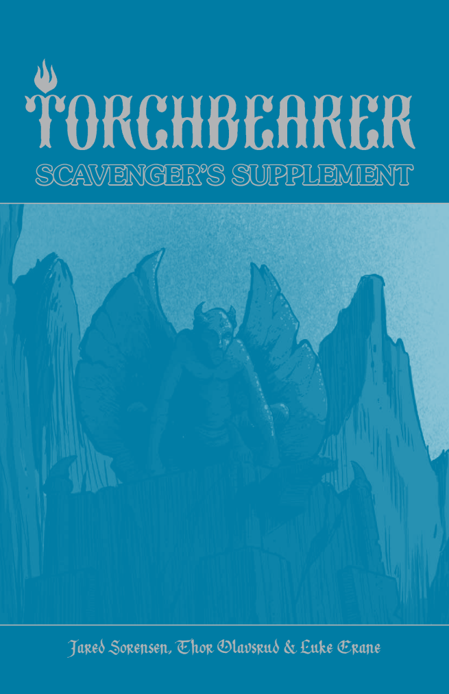 Torchbearer 2e Scavengers Supplement 2nd Edition Thor Olavsrud Luke Crane