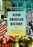 Asian American History Huping Ling