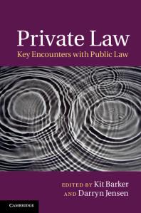 Private Law Key Encounters With Public Law Kit Barker Darryn Jensen