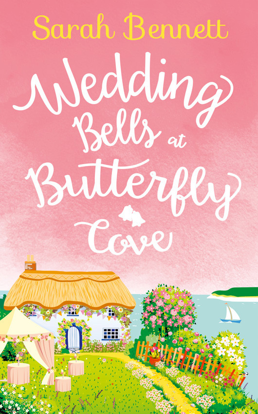 Wedding Bells At Butterfly Cove Butterfly Cove 2 Sarah Bennett