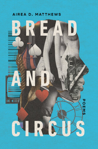Bread And Circus 1st Edition Airea D Matthews