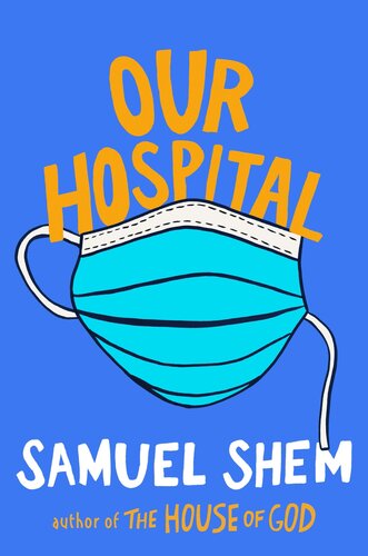 Our Hospital Samuel Shem