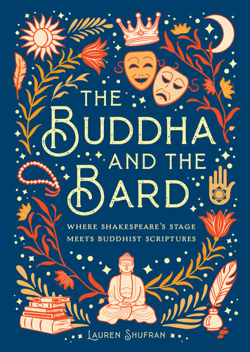 The Buddha And The Bard Lauren Shufran