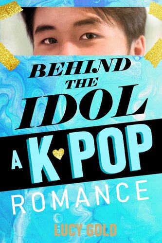 Behind The Idola Kpop Romance Lucy Gold