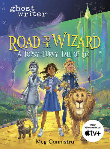 Road To The Wizard A Topsyturvy Tale Of Oz Meg Cannistra L Frank Baum