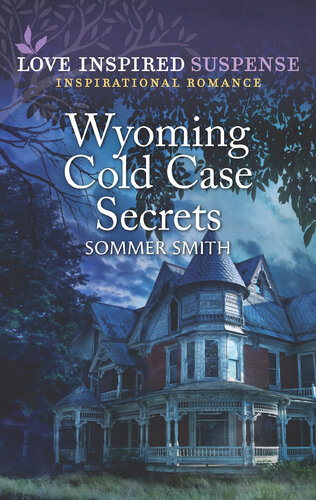 Wyoming Cold Case Secrets Sommer Smith