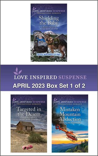 Love Inspired Suspense April 2023box Set 1 Of 2 Laura Scott Dana Mentink Shannon Redmon
