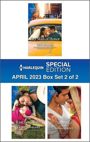 Harlequin Special Edition April 2023box Set 2 Of 2 Teri Wilson Kathy Douglass Mona Shroff