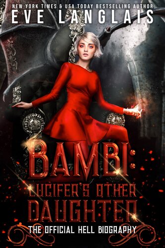 Bambi Lucifers Other Daughter The Official Hell Biography Eve Langlais