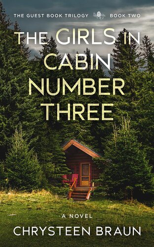 The Girls In Cabin Number Three Chrysteen Braun